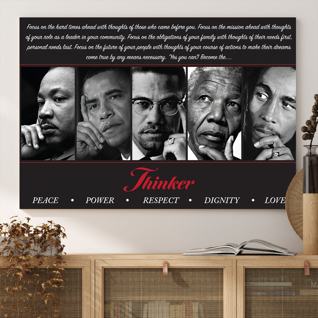 The wall art is a black and white piece featuring iconic figures accompanied by the words Thinker Peace Power Respect Dignity.