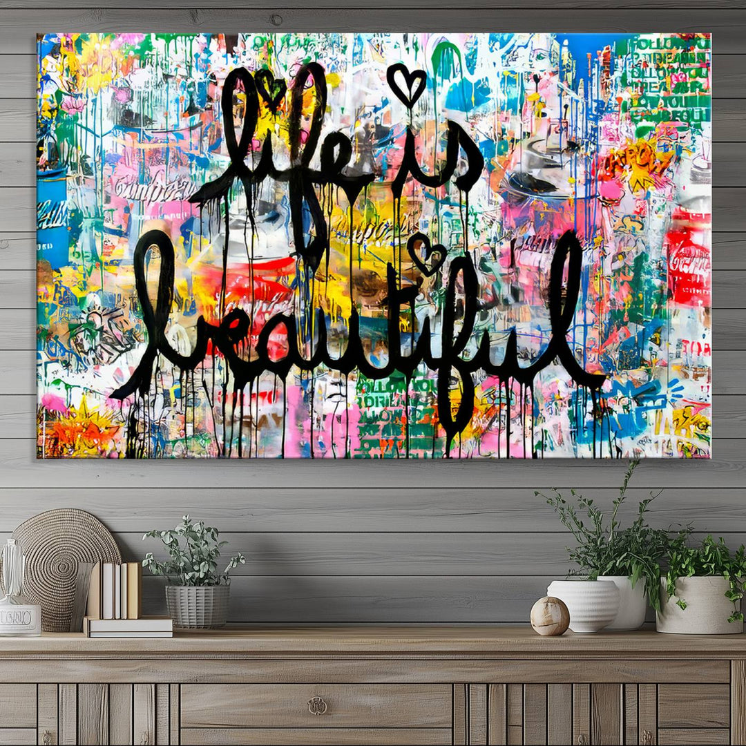 The Life Beautiful graffiti style canvas print is showcased in black script.