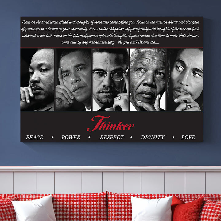 The wall art is a black and white piece featuring iconic figures accompanied by the words Thinker Peace Power Respect Dignity.