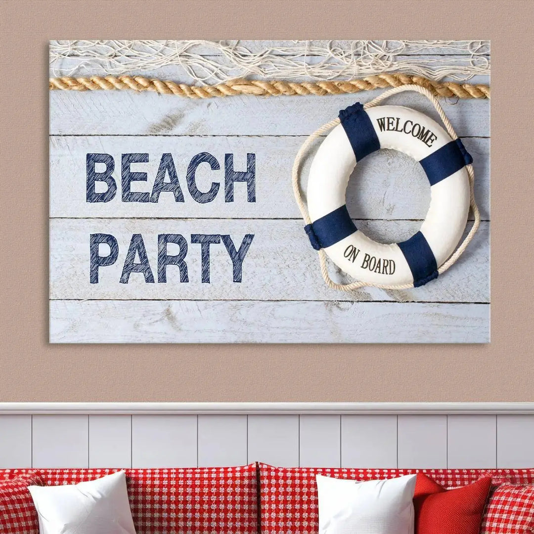 The Beach Party Sign Canvas Print Wall Art Lifebuoy Art Sailing Wall Art is a nautical-themed masterpiece ready to hang, featuring a life preserver and offering museum-quality seaside charm indoors.