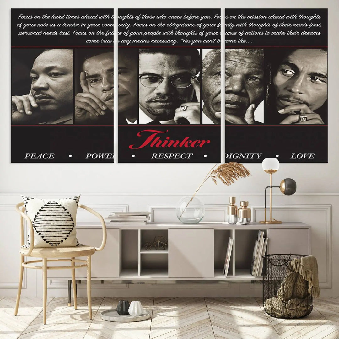 This striking Thinkers of Wall Art Canvas Print features black and white portraits of iconic figures, adorned with empowering words like Peace, Power, and Respect. It's the perfect piece to spark conversations filled with dignity, love, and thoughtfulness. Framed and ready to hang for your convenience.