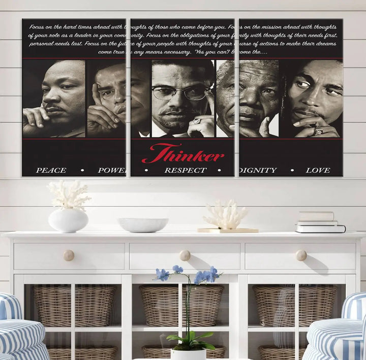 This striking Thinkers of Wall Art Canvas Print features black and white portraits of iconic figures, adorned with empowering words like Peace, Power, and Respect. It's the perfect piece to spark conversations filled with dignity, love, and thoughtfulness. Framed and ready to hang for your convenience.