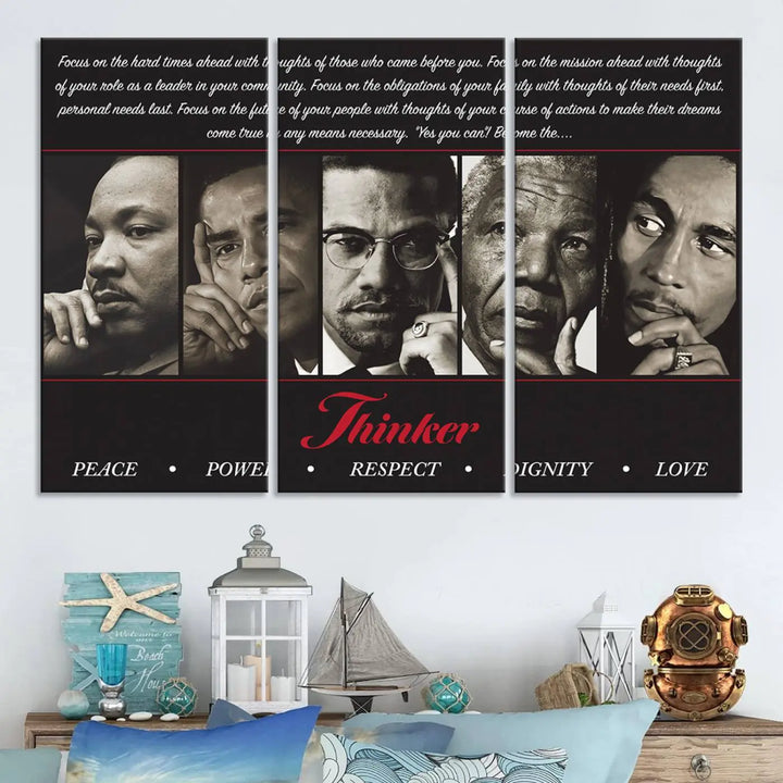 This striking Thinkers of Wall Art Canvas Print features black and white portraits of iconic figures, adorned with empowering words like Peace, Power, and Respect. It's the perfect piece to spark conversations filled with dignity, love, and thoughtfulness. Framed and ready to hang for your convenience.